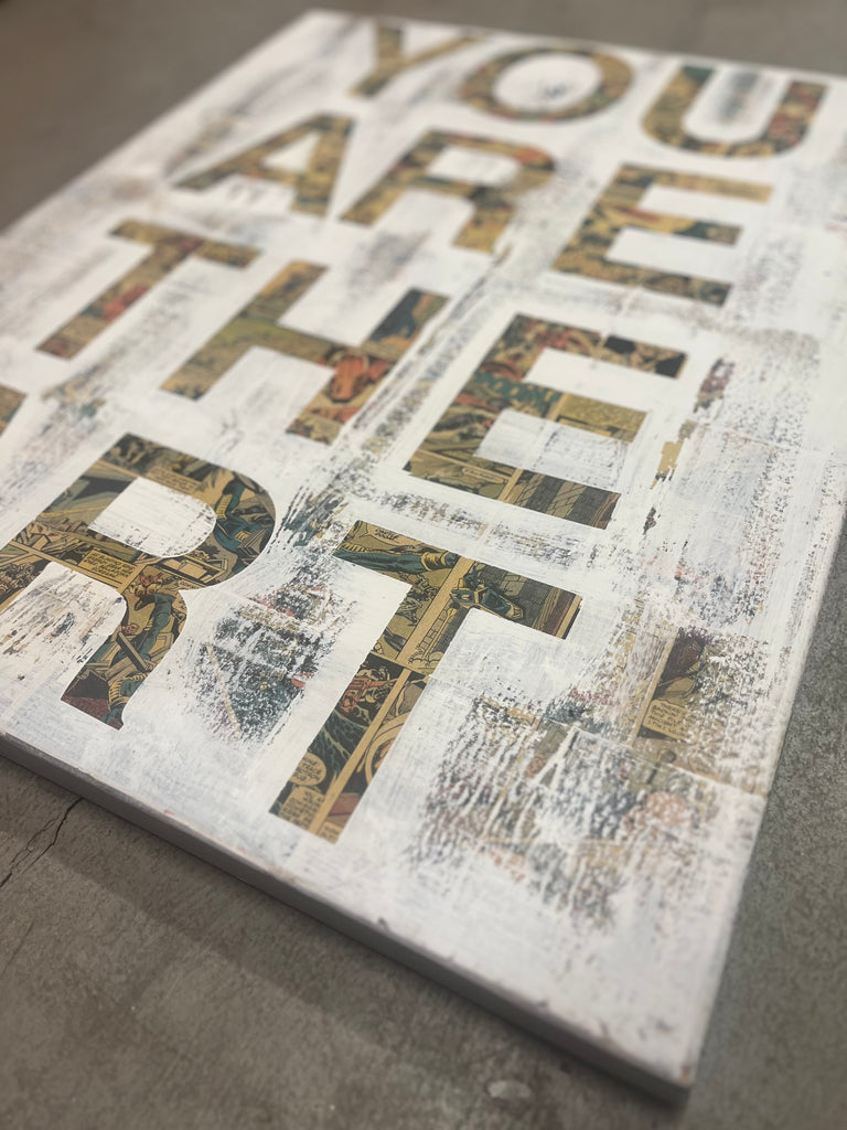 "You Are The Art" Original Mixed Media Painting