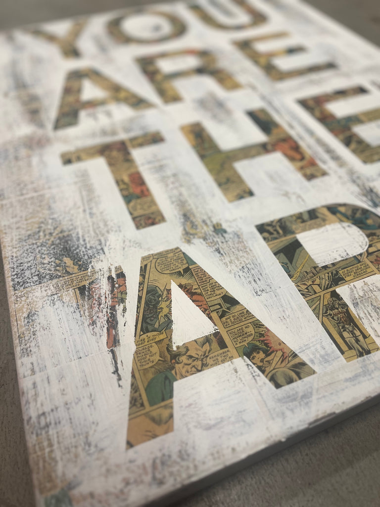 "You Are The Art" Original Mixed Media Painting