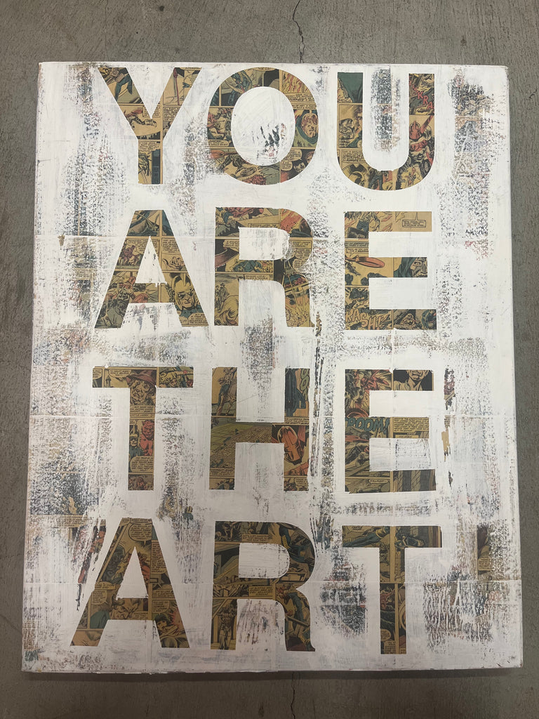 "You Are The Art" Original Mixed Media Painting