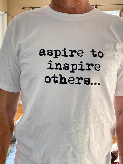 Aspire To Inspire Limited Edition Tee -  Paper and Fabric